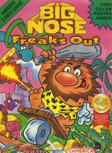 Big Nose Freaks Out